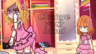 Change your mind. || FnaF || MY AU || Gacha Club || Original || Bubble Lover