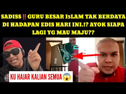 SADIS HARI INI..😱EDIS GULUNG HABIS GURU BESAR I5LAM .!? AKHIRNYA KAPOK.!