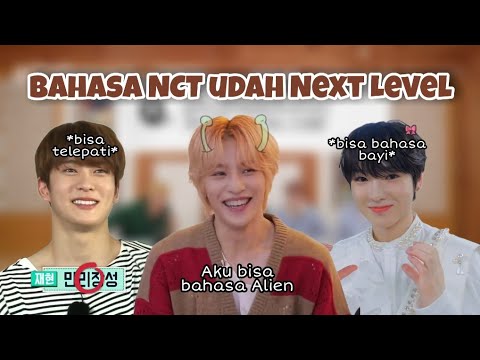 Ketika Bahasa NCT dah Next Level