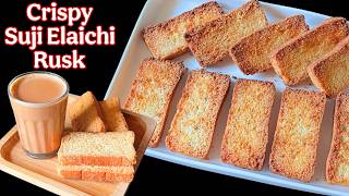 Bakery-Style Suji Elaichi Rusk at Home | No Maida Crispy, Eggless Tea-Time Elaichi Rusk with Suji