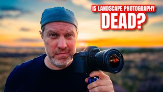 Where have all the landscape photographers gone?