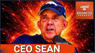 LEVEL UP: Denver Broncos More DANGEROUS as Sean Payton Takes CEO Approach
