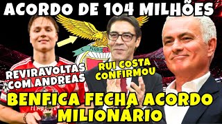 💥BOMBA! ÚLTIMA HORA! ACORDO DE 104 MILHÕES FOI CONFIRMADO! NOTÍCIAS DO BENFICA! BENFICA