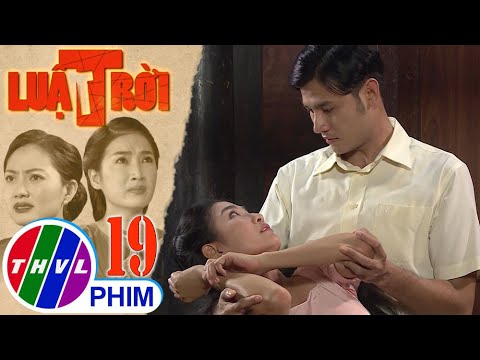 Luật trời - Tập 19[2]: Bích té ngã vào vòng tay của Tiến khiến cả hai cùng bối rối