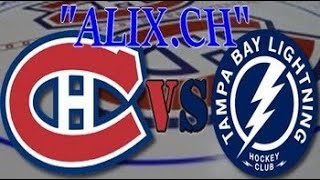 Canadiens de Montréal Vs Lightning de Tampa Bay