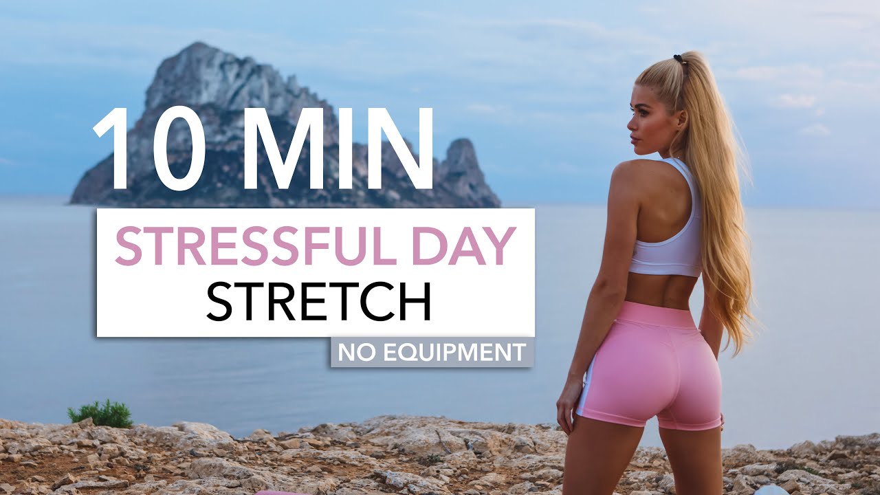 10 MIN STRESSFUL DAY STRETCH - calm down, relax your body & mind - Pamela Reif