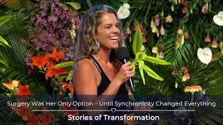 Surgery Was Her Only Option – Until Synchronicity Changed Everything