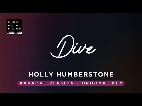 Dive – Holly Humberstone (Original Key Karaoke) – Piano Instrumental Cover with Lyrics