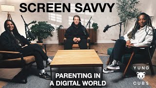 YUNG CUBS EP7: Screen Savvy, Parenting in a digital world. presented by Yippee TV