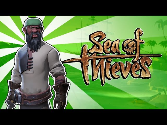 Sea of Thieves Closed Beta - First Look at Sea of Thieves 2018 - Live Stream