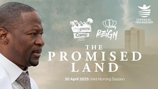 YOUTH CONFERENCE 2025 DAY 3 l THE PROMISED LAND I EMMANUEL MAKANDIWA