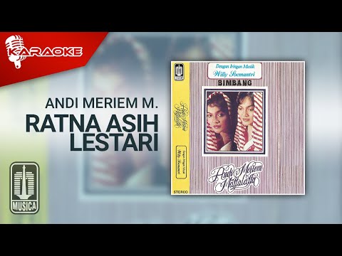 Andi Meriem Mattalatta – Ratna Asih Lestari (Official Karaoke Video)