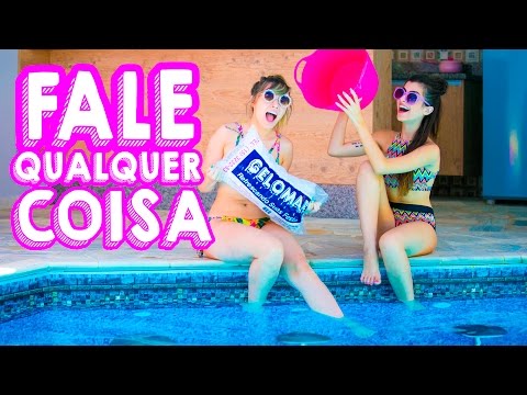 DESAFIO FALE QUALQUER COISA #HelloMeninaseMeninos