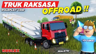 TRUK RAKSASA ANTAR PAKET DIPAKSA OFFROAD BERLUMPUR !! ROLEPLAY CDID UPDATE - Roblox Indonesia