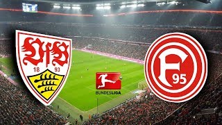 VfB Stuttgart Gegen Fortuna Düsseldorf : BUNDESLIGA HEUTE  | LIVESTREAM RADAR  - 10-02-2019