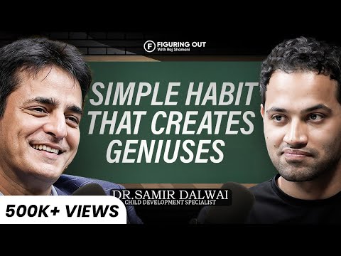 One Habit That Builds Genius: Parenting Mistakes, Brain Risk & Habits | Dr Samir | FO410 Raj Shamani