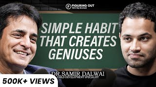 One Habit That Builds Genius: Parenting Mistakes, Brain Risk & Habits | Dr Samir | FO410 Raj Shamani