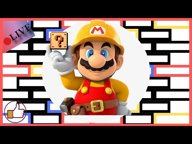 Super Mario Maker 2 Live Stream  ||  Story Mode ||  Viewer Levels