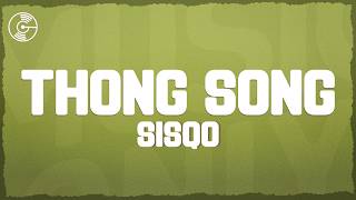 Sisqo - Thong Song (Lyrics)