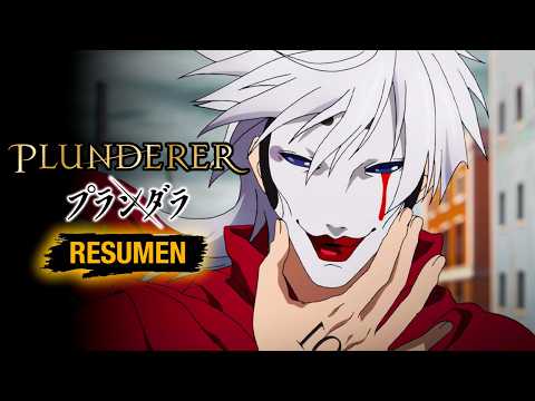 🌟PLUNDERER (ANIME) [Resumen] RESUMEN DE ANIME - ANIME RESUMEN