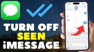 Turn OFF Seen in iPhone iMessage (Tutorial)
