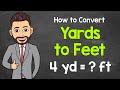 Converting Yards to Feet