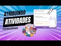 Configurações e Atribuições de Atividades