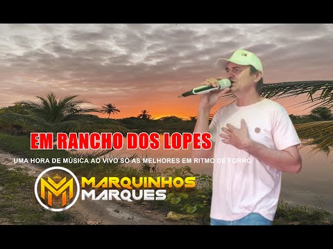 UMA HORA  DE MÚSICA AO VIVO MARQUINHOS MARQUES SÓ AS MELHORES EM RITMO DE FORRÓ2024