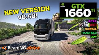 BeamNG v0.40.1 on GTX 1660 Ti + i3 10100F – Performance Improved!