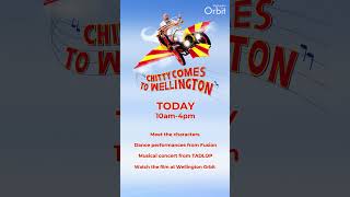 TODAY'S THE DAY - Chitty Comes to Wellington