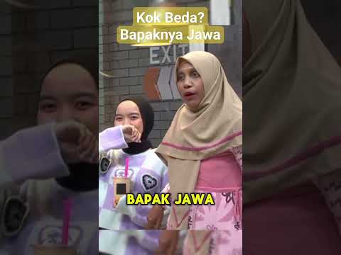 Ibunya Galak Bapaknya Jawa 😂