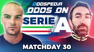 Serie A Predictions 2025/26 Matchday 30 | Best Football Betting Tips Today #seriea