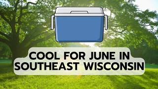 June 22nd, 2026 - Cooler than Average for June for SE Wisconsin #wiwx