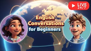 English Conversations for Beginners – LIVE 24/7 Practice for Fluent English