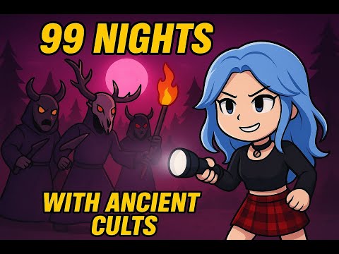 99 Nights Chill In The Forest??? Part 3