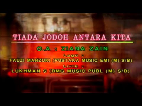 Ziana Zain - Tiada Jodoh Antara Kita KARAOKE