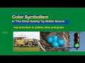 Symbolism and Color in The Great Gatsby