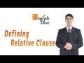 Relative Pronouns and Clauses