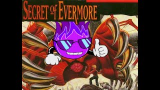 Secret of Evermore Part 1