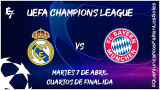 REAL MADRID vs BAYERN MUNCHEN ! CHAMPIONS LEAGUE! CUARTOS DE FINAL IDA -  EN VIVO!