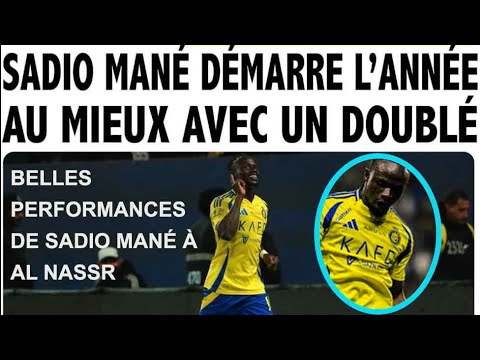 La revue des titres : Al Nassr - très bonnes performances de Sadio Mané