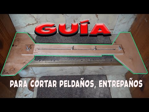 Guía muy eficaz para corte exacto de peldaños de gradas, entrepaños, etc