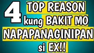 Paano kung NAPAPANAGINIPAN mo si EX?