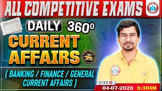 Current Affairs Today | 04 July Current Affairs 2026 for Bank Exams | Daily Current Affairs 2026
