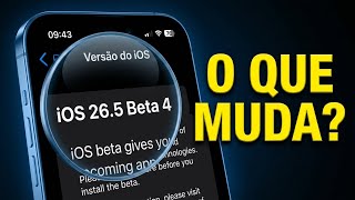 iOS 26.5 Beta 4 - O QUE MUDA? 🔥