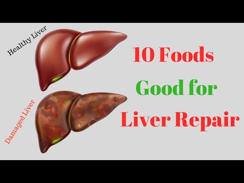 10 Foods Good for Liver Repair