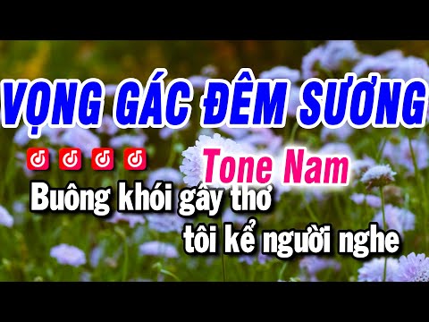 Karaoke Vọng Gác Đêm Sương – Nhạc Sống Tone Nam – Beat Bảo Hưng