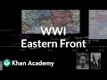 World War I: Eastern Front and Russian Revolution
