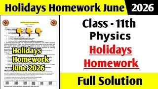 Class 11th Physics holiday homework 2026 | 11th class Physics holiday homework June 2026 #pseb