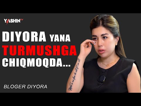 Diyora yana turmushga chiqmoqda...